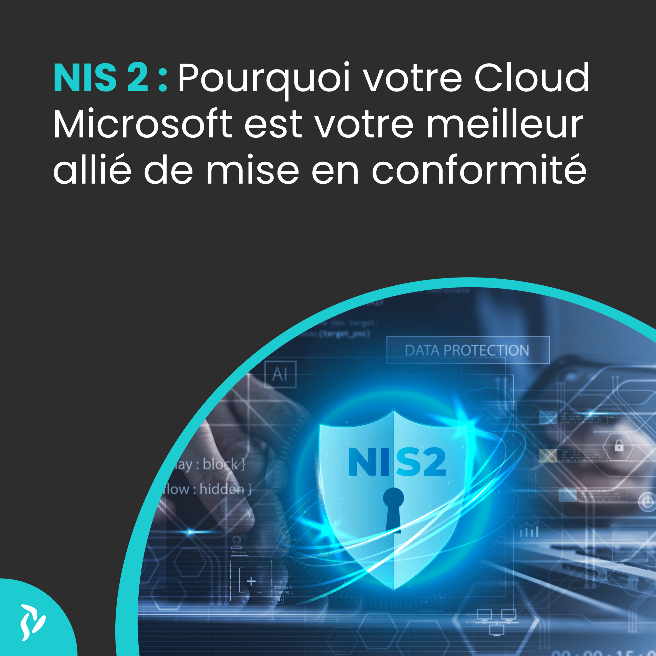 NIS 2 : Pourquoi votre Cloud Microsoft est votre meilleur allié de mise en conformité