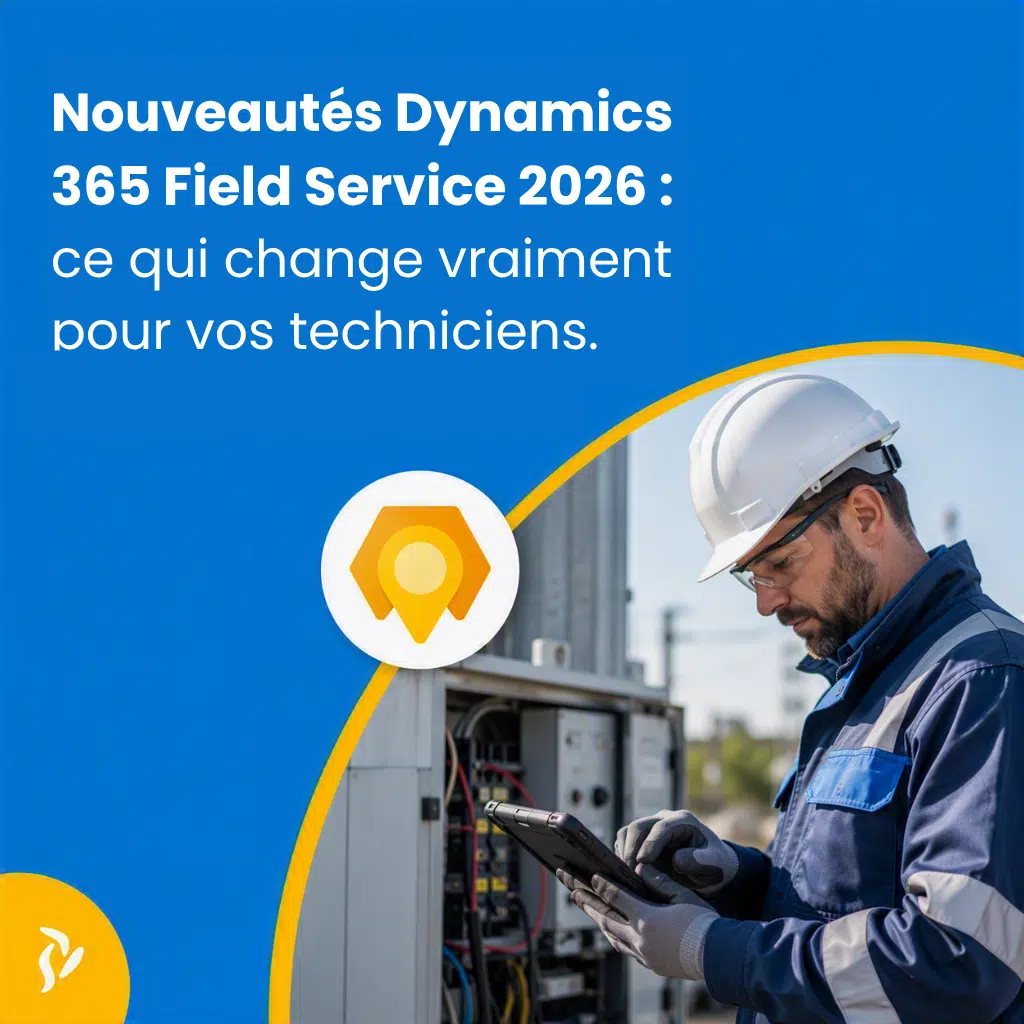 Nouveautes Dynamics 365 Field Service 2026 image de mise en avant
